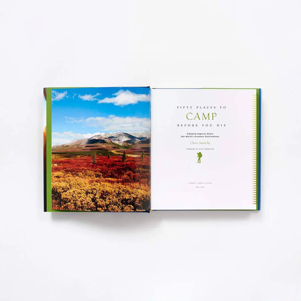 Fifty Places to Camp Before You Die Hardcover Book - Image 4