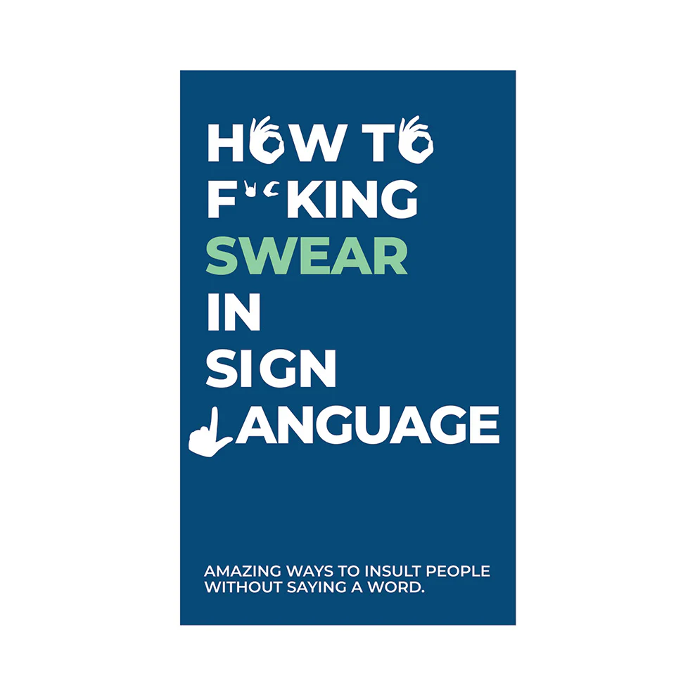 How to Swear in Sign Language - Image 3