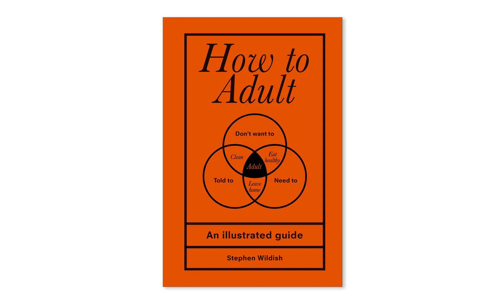 How To Adult