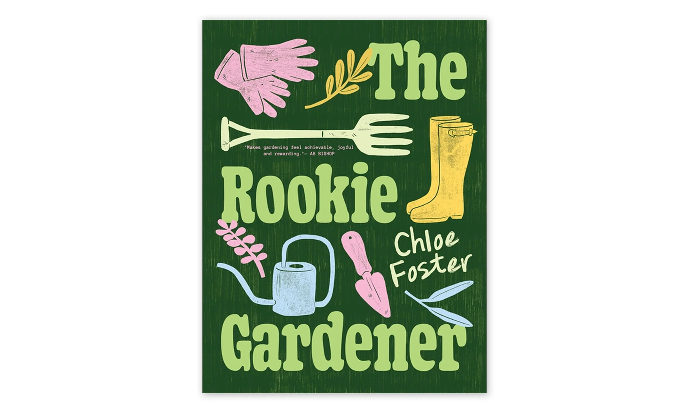 The Rookie Gardener