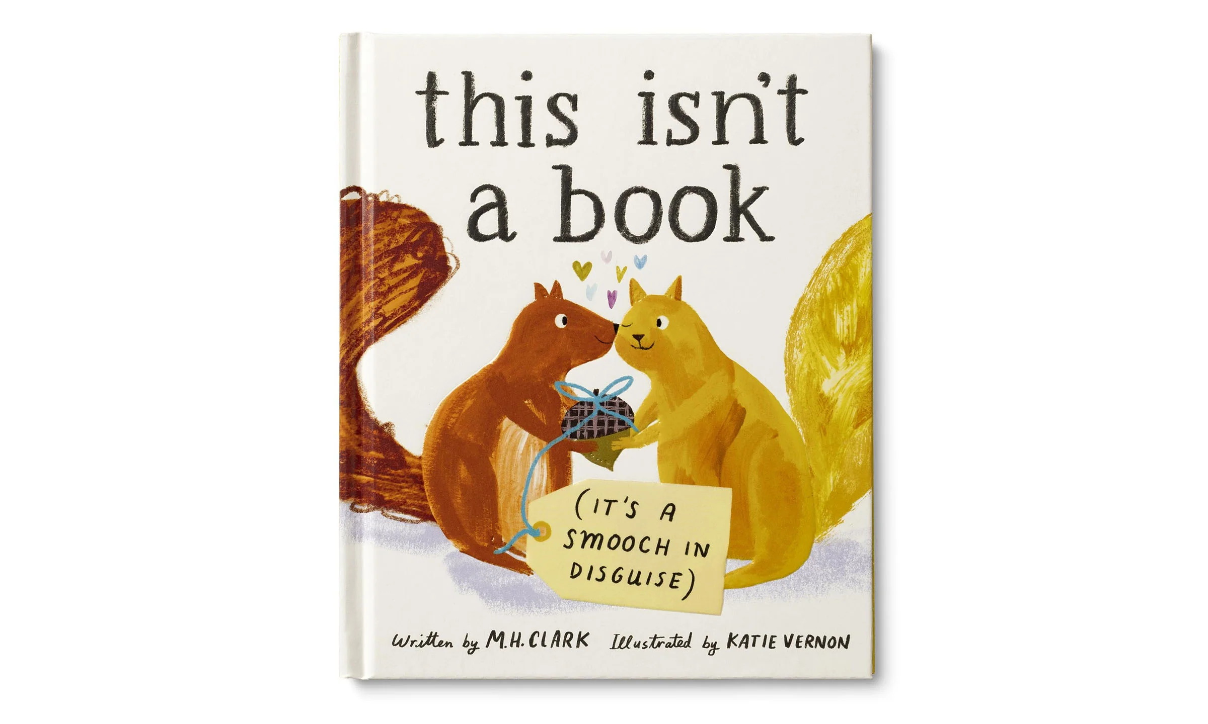 This Isn't A Book, It's a Smooch in Disguise